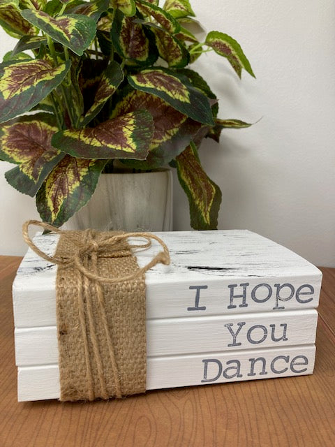 Decorative Book Stack - I Hope You Dance
